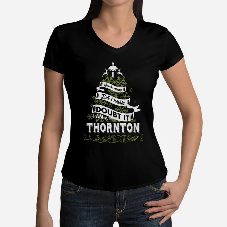 Thornton Shirt, Thornton Family Name, Thornton Funny Name GiftsShirt Women V-Neck T-Shirt