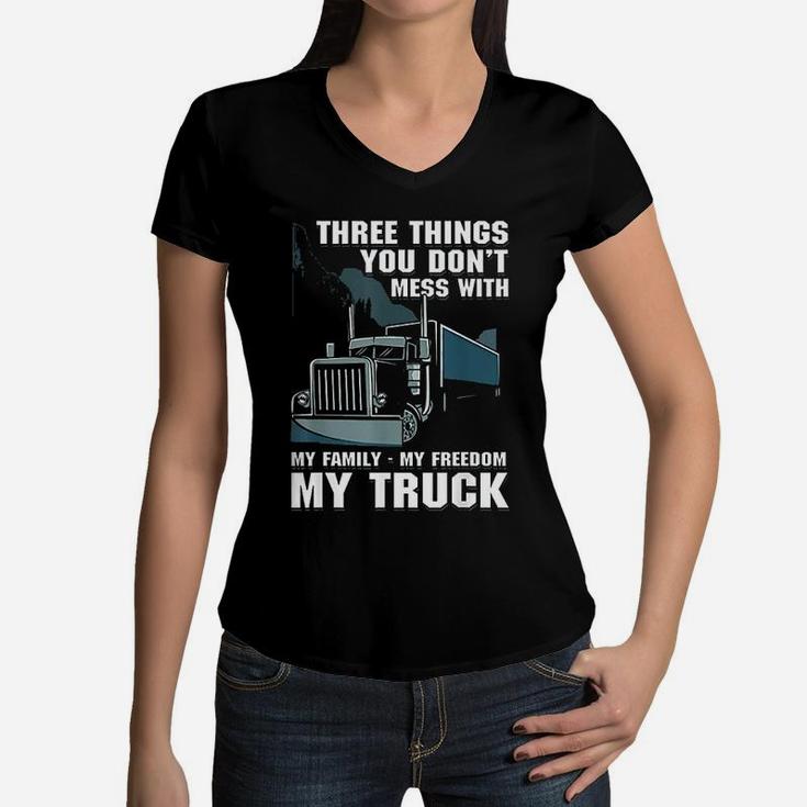 Truck Driver Father Do Not Mess With My Family Women V-Neck T-Shirt