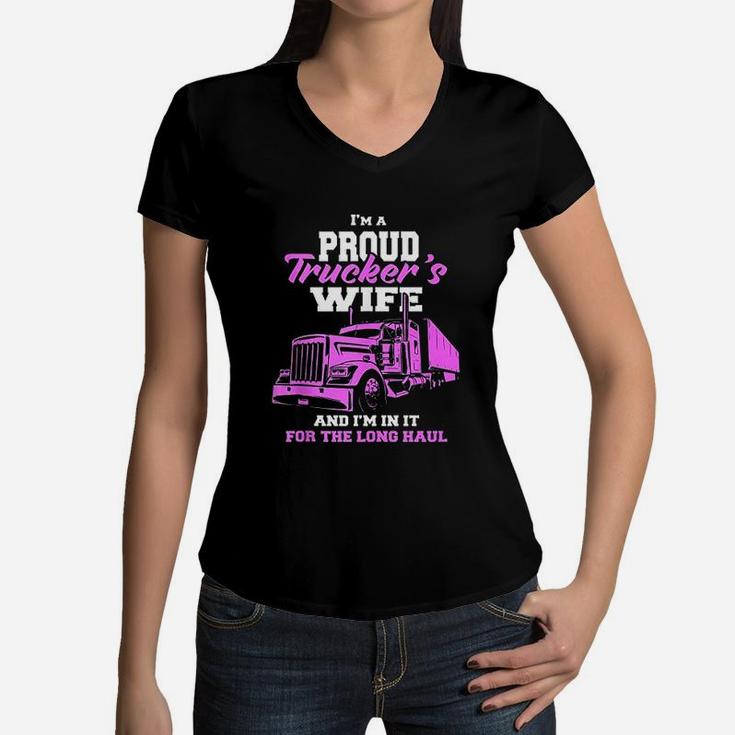 Trucker Im A Proud Trackers Wife Truck Drivers Mum Women V-Neck T-Shirt