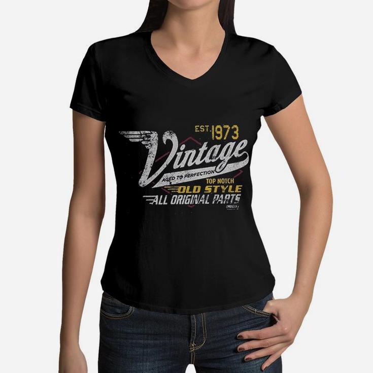 Vintage 1973 Aged To Perfection Vintage Racing Women V-Neck T-Shirt