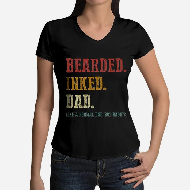 Vintage Bearded Inked Dad Like A Normal Dad Women V-Neck T-Shirt
