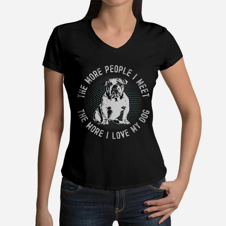 Vintage English Bulldog The More People I Meet The More I Love Dog Women V-Neck T-Shirt