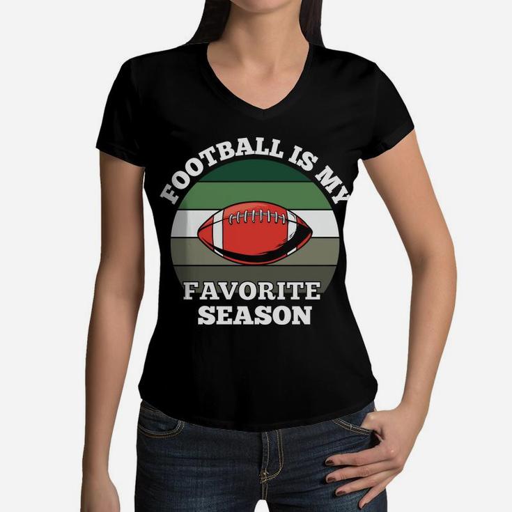 Vintage Football Is My Favorite Season My Favorite Sport Women V-Neck T-Shirt