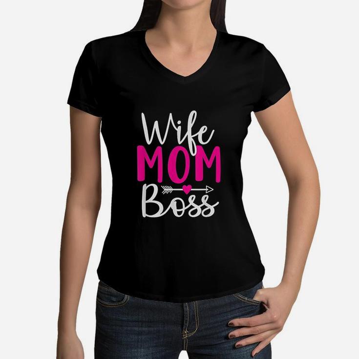 Wife Mom Boss Hustle New Mothers Day Women Christmas Gift Women V-Neck T-Shirt