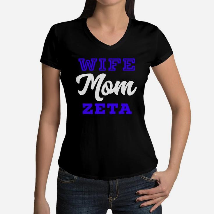 Wife Mom Zeta Mothers Appreciation Women V-Neck T-Shirt