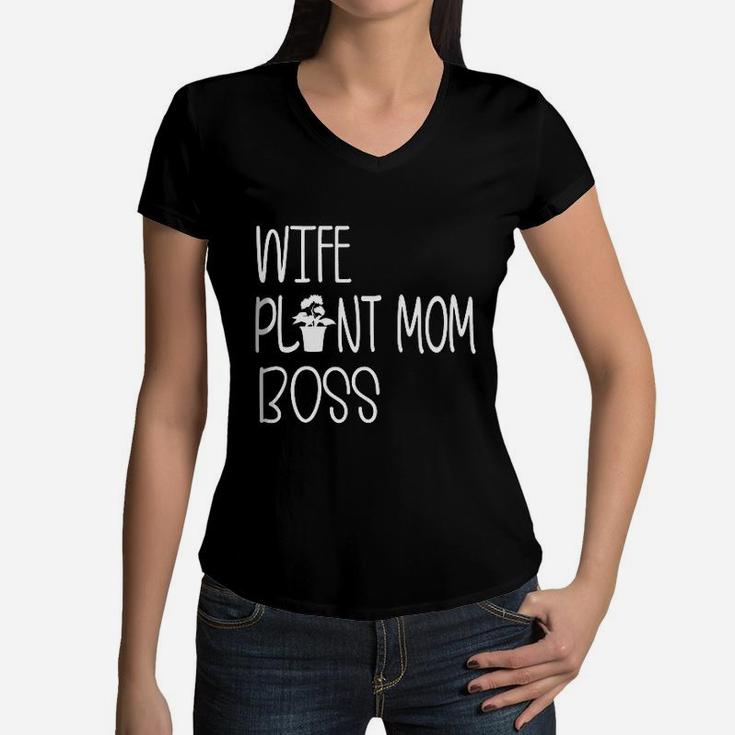 Wife Plant Mom Boss Women V-Neck T-Shirt