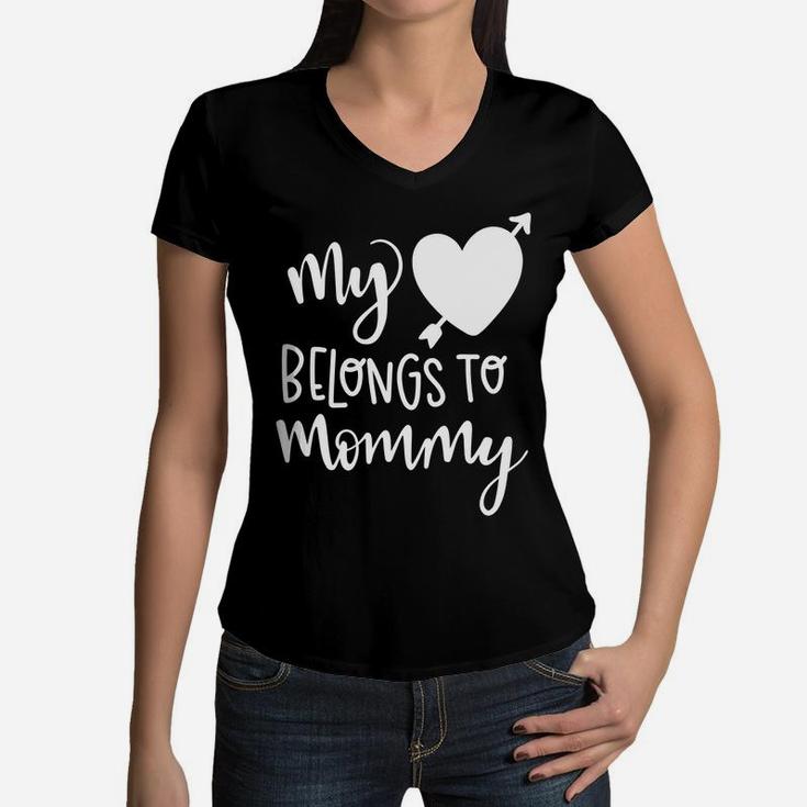 Womens Day Mothers Gift My Heart Belongs To Mommy Women V-Neck T-Shirt