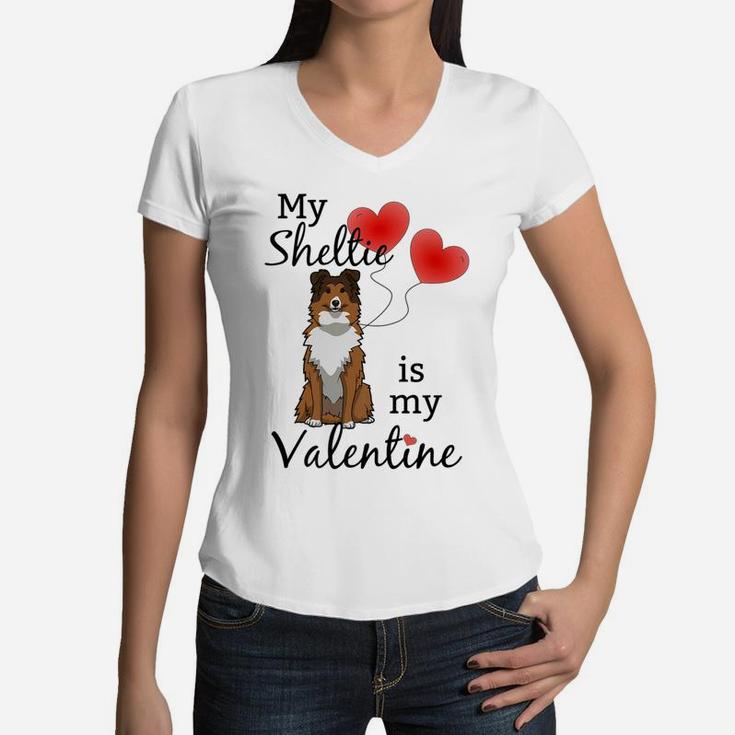Cute My Sheltie Is My Valentine Sheltie Mom Gift Women V-Neck T-Shirt