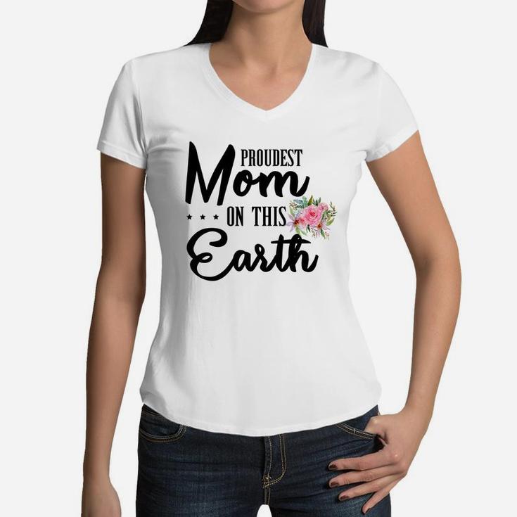 Flower Proudest Mom On This Earth Women V-Neck T-Shirt