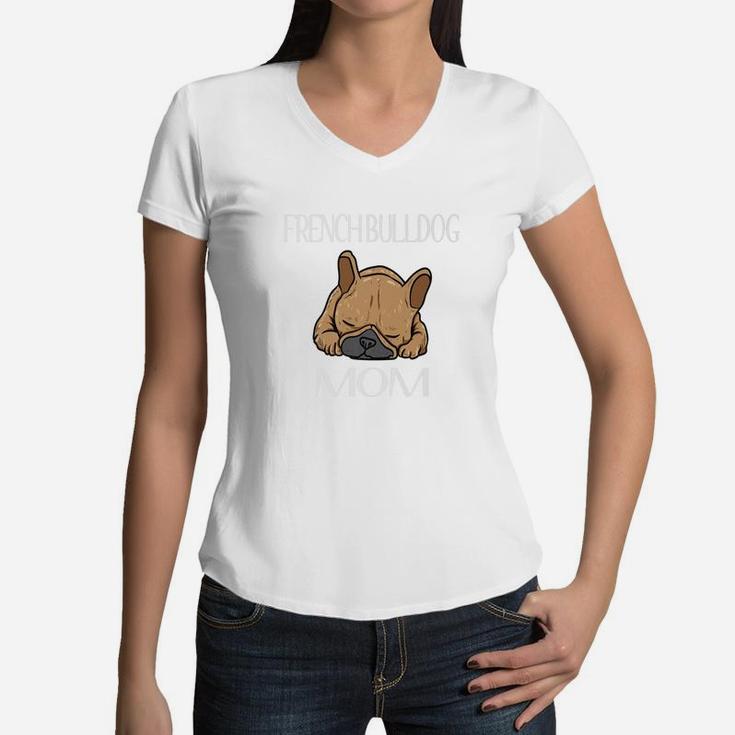 French Bulldog Mom For Women Women V-Neck T-Shirt