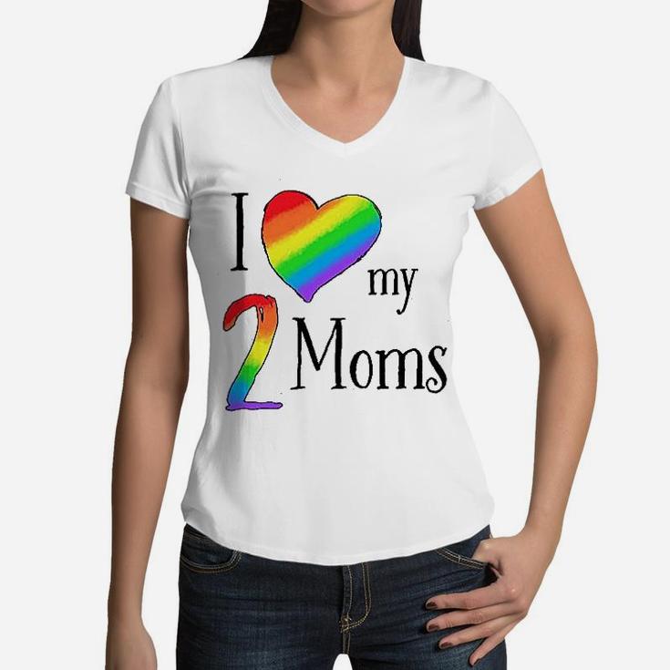 I Love My 2 Moms Pride Rainbow Heart Baby Women V-Neck T-Shirt
