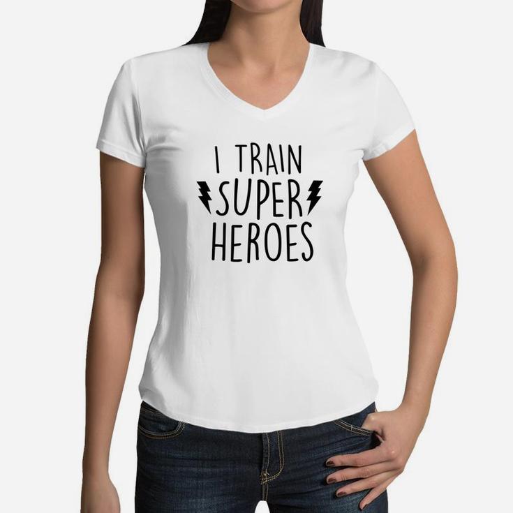I Train Super Heroes  Cute Mom Dad Shirt Women V-Neck T-Shirt