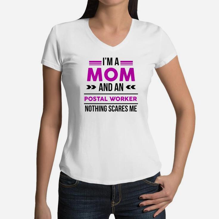 I'm A Mom And A Postal Worker Nothing Scares Me Shirt Gift