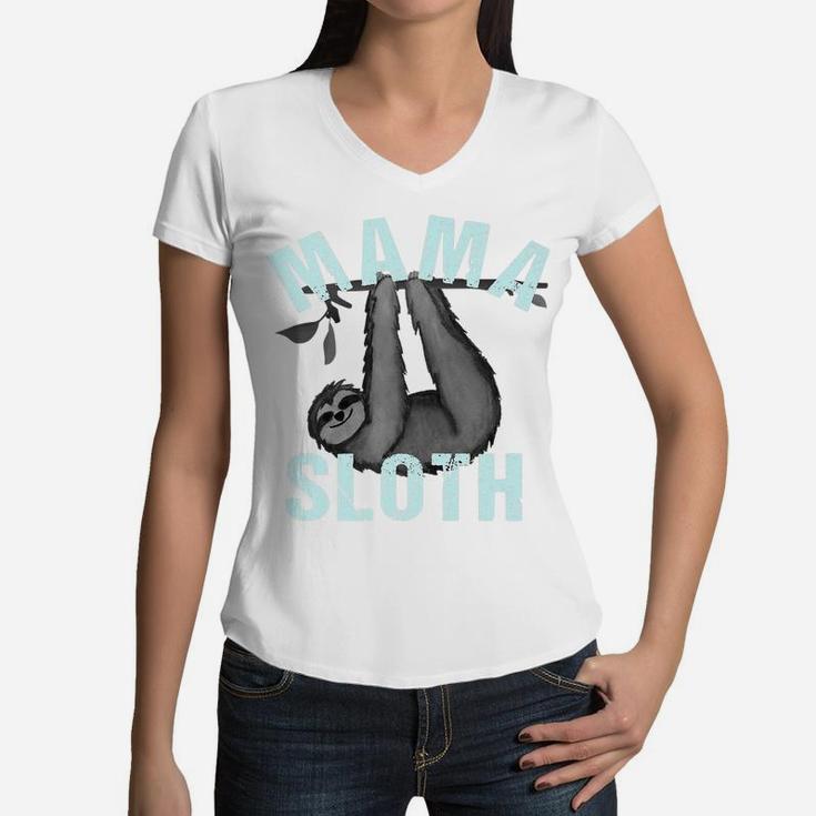 Mama Sloth Funny Sloth Women V-Neck T-Shirt