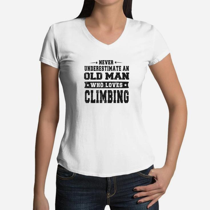 Mens Old Man Loves Climbing Vintage Men Gift Funny Saying Women V-Neck T-Shirt