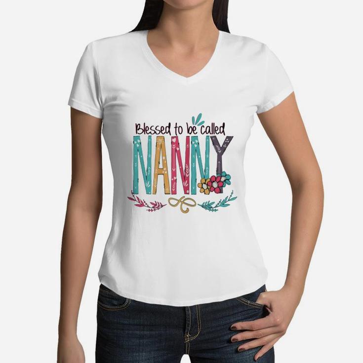 Mother Day Blessed To Be Called Nanny Women V-Neck T-Shirt