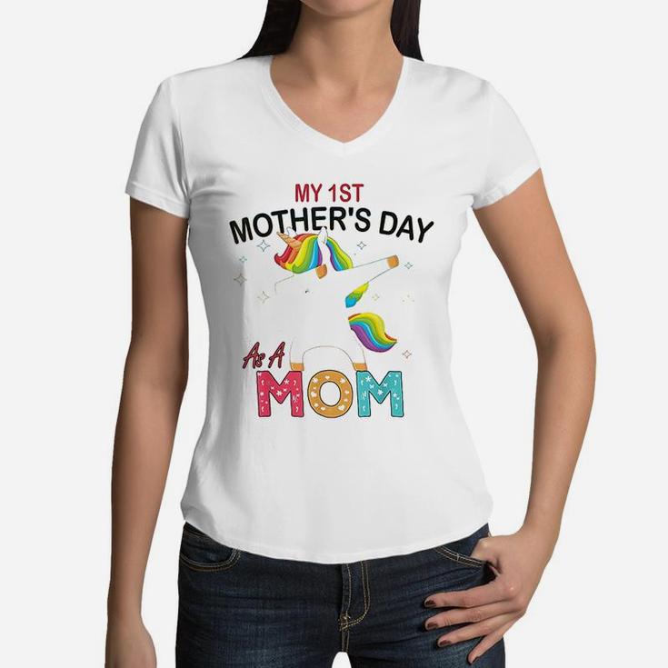 My 1st Mothers Day As A Mom birthday Women V-Neck T-Shirt