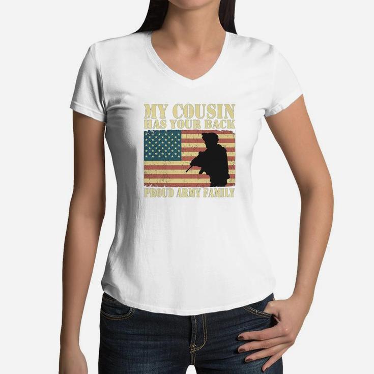 My Cousin Has Your Back Proud Army Family Us Flag Gift Women V-Neck T-Shirt