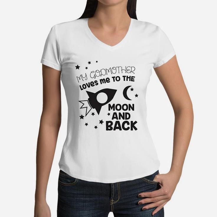 My Godmother Loves Me To The Moon And Back Cute Women V-Neck T-Shirt