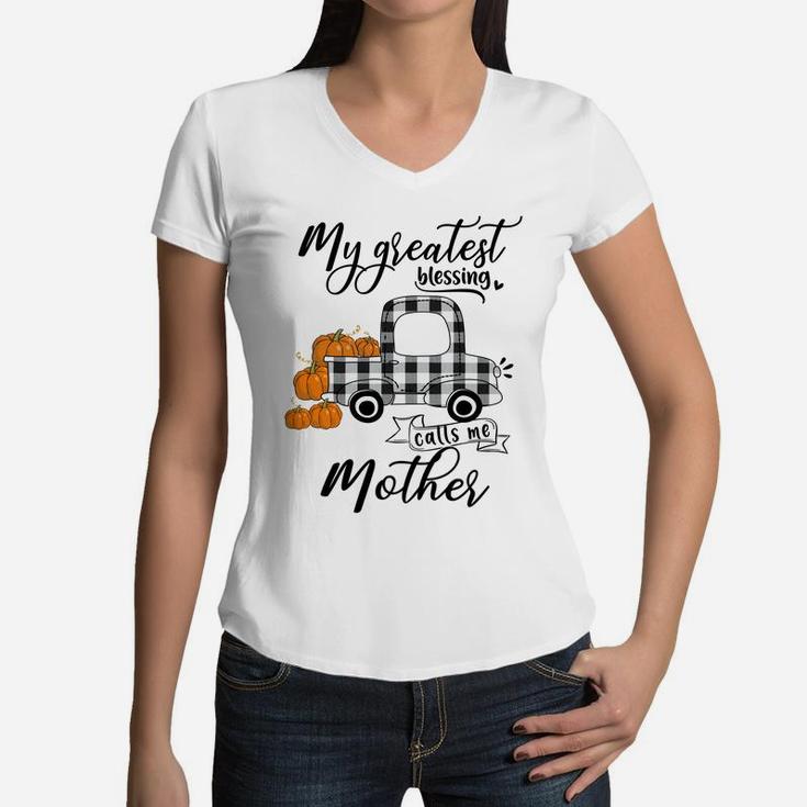 My Greatest Blessing Calls Me Mother Women V-Neck T-Shirt