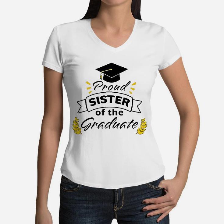 Proud Sister Of The Graduate Family Graduation Women V-Neck T-Shirt
