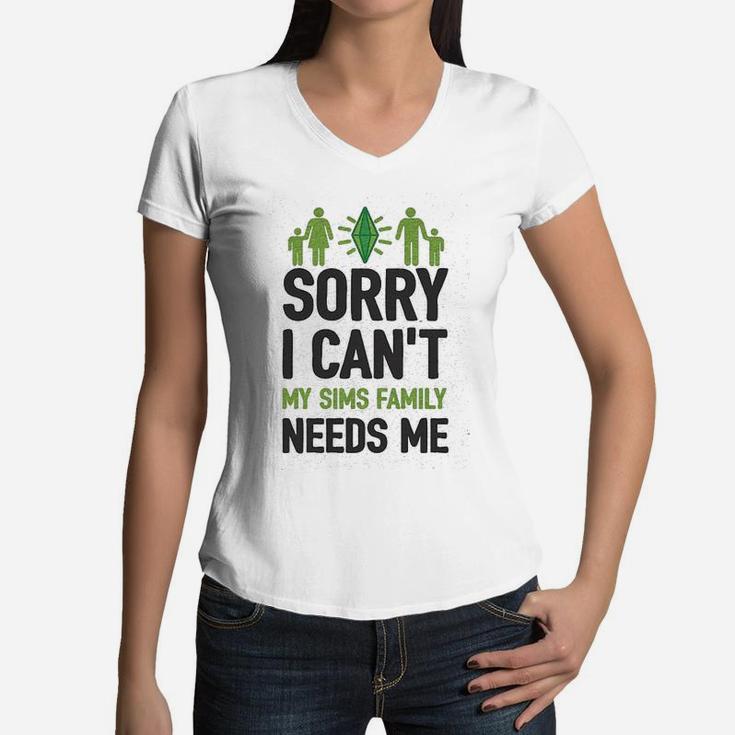 Sorry I Cant My Sims Family Needs Me Athletic Women V-Neck T-Shirt