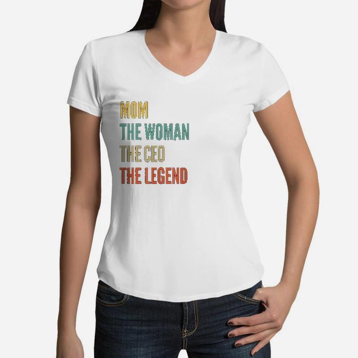 The Mom The Woman The Ceo The Legend Women V-Neck T-Shirt