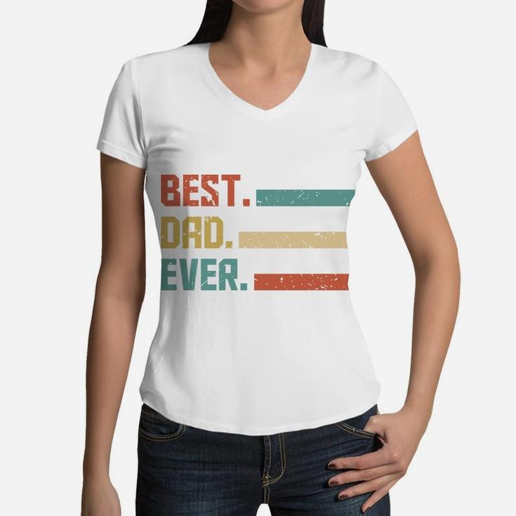 Vintage Retro Gift For Fathers Day Best Dad Ever Women V-Neck T-Shirt
