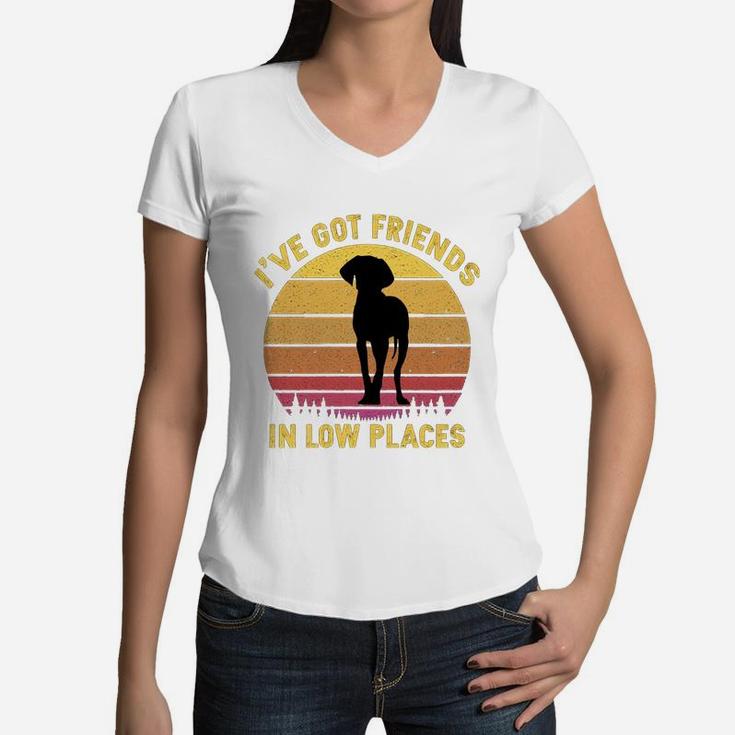 Vintage Weimaraner I Have Got Friends In Low Places Dog Lovers Women V-Neck T-Shirt