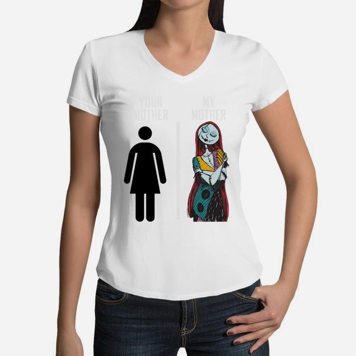 Your Mother My Mother birthday Women V-Neck T-Shirt