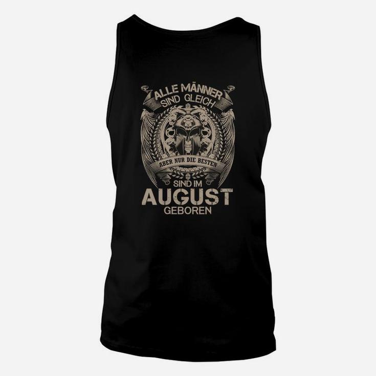 Die Bester Sind Im August Georen TankTop