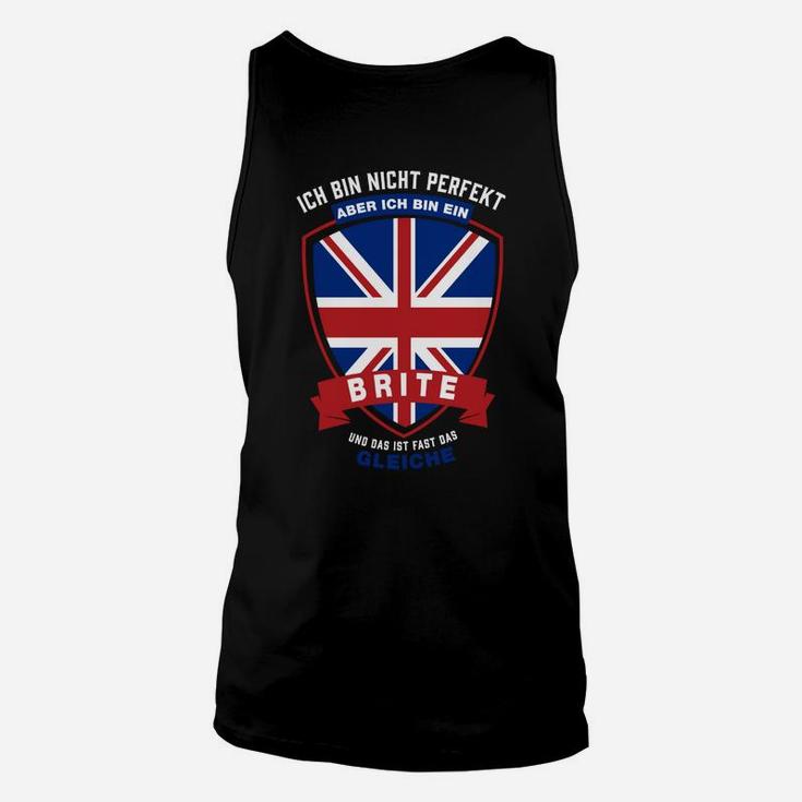 Ich bin nicht perfekt aber ein Brite Unisex TankTop, Stolz mit UK-Flagge