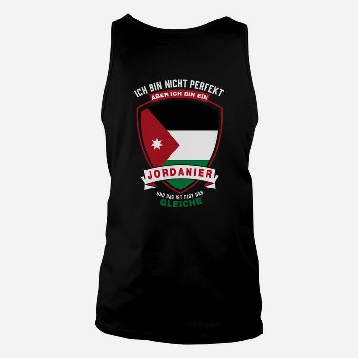 Ich Bin Nicht Perfekt, Aber Jordanier Unisex TankTop mit Nationalstolz