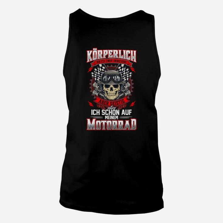 Korperlich Bin Ich Zwar Anwesend TankTop