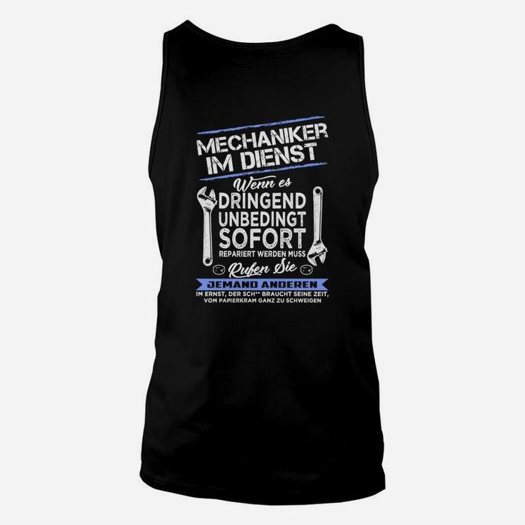 Mechaniker im Dienst Unisex TankTop, Lustiger Spruch für Handwerker
