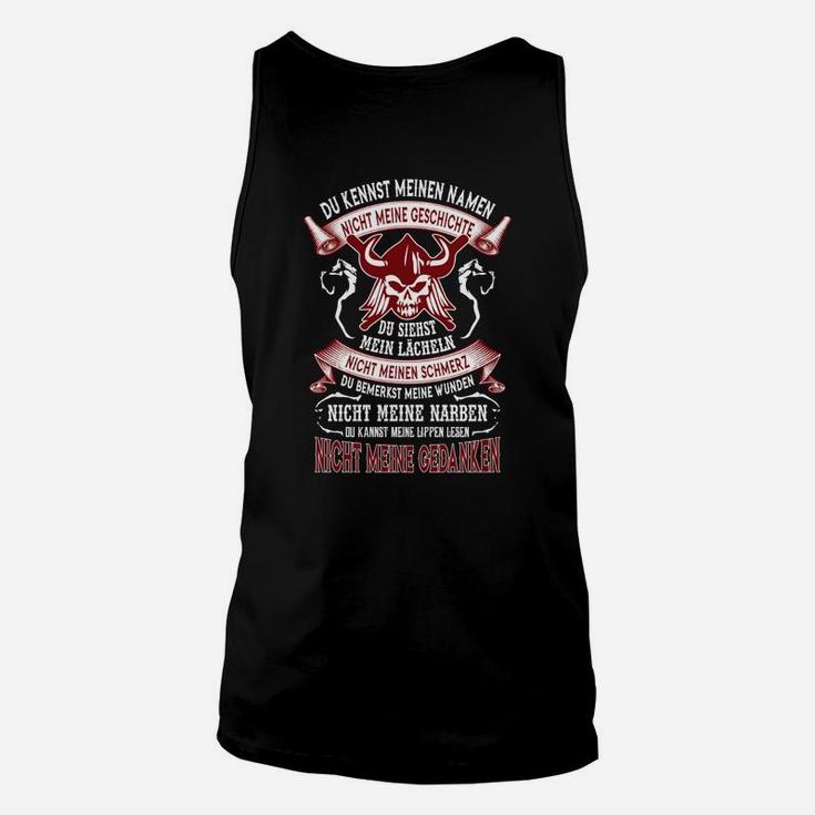 Schwarzes Herren-Unisex TankTop Du kennst meinen Namen, nicht meine Geschichte