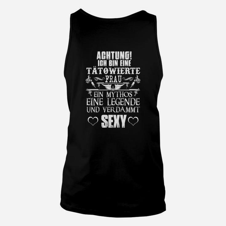 Tätowierte Frau Slogan Unisex TankTop, Mythen & Legenden Design