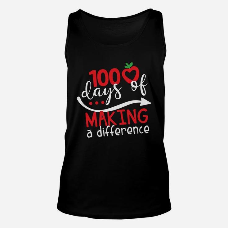 100 Days Of Making A Difference 100 Days Of School Teacher 100th Day School Teacher Cool Gift Unisex Tank Top