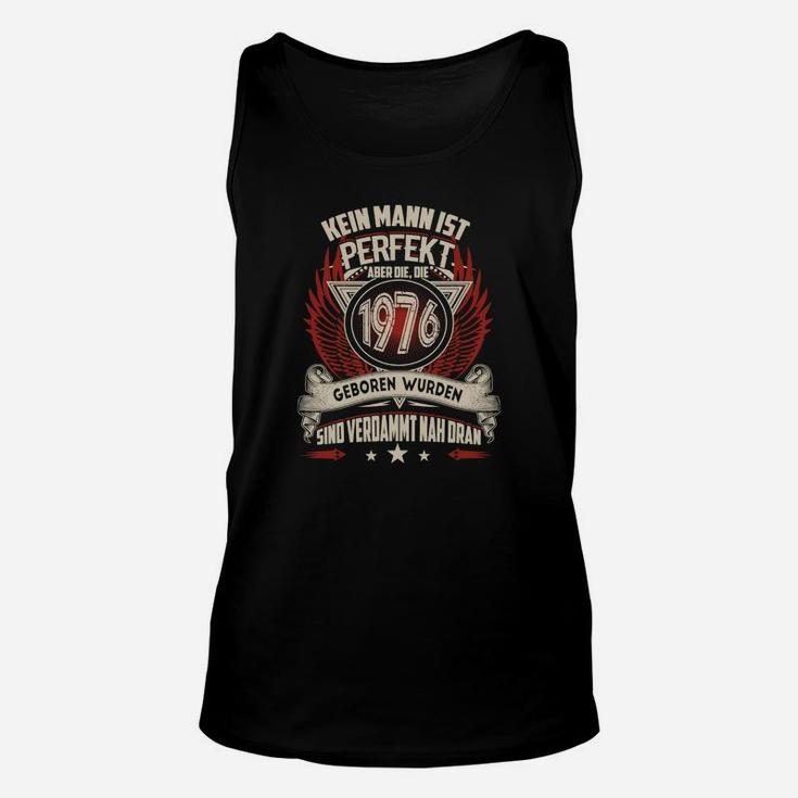 1976 Geburtstags-Unisex TankTop für Herren, Jahrgang Motiv Nähe zur Perfektion