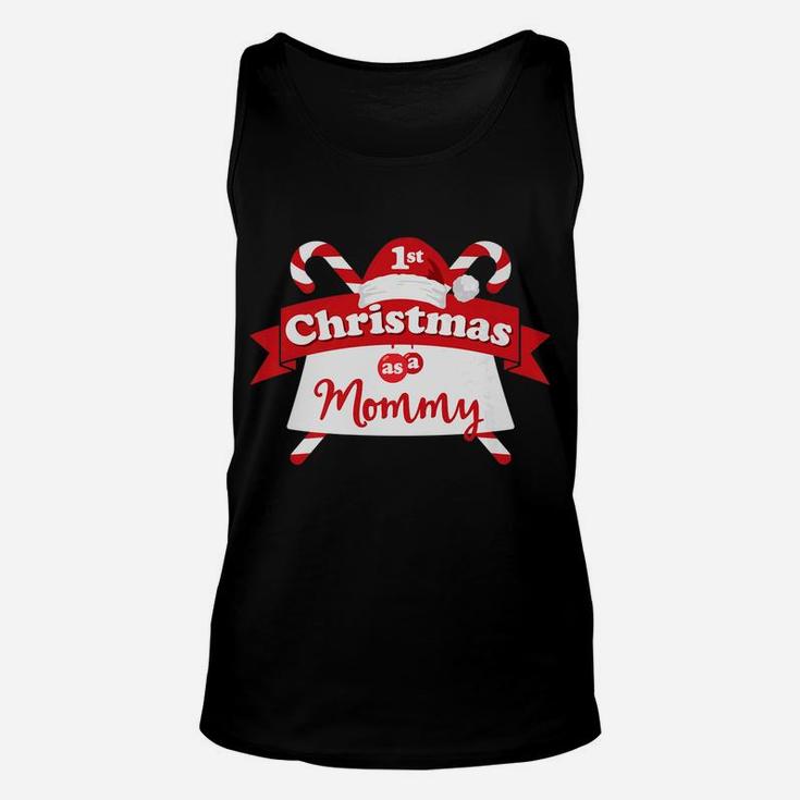 1st Christmas As A Mommy New Mom Gift Idea Unisex Tank Top