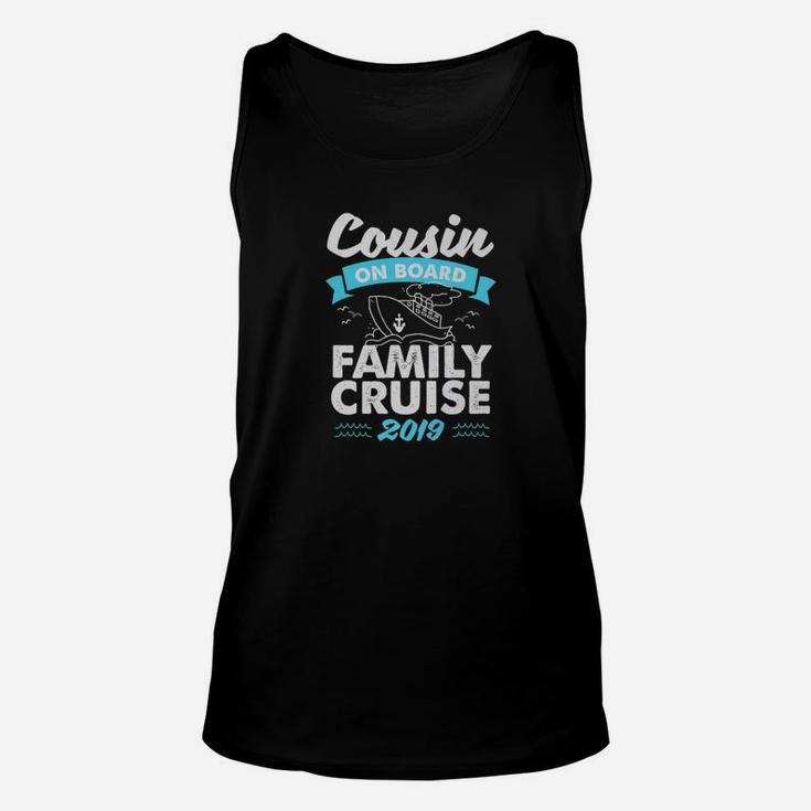 2019 Family Cruise Squad Matching Cousin Unisex Tank Top