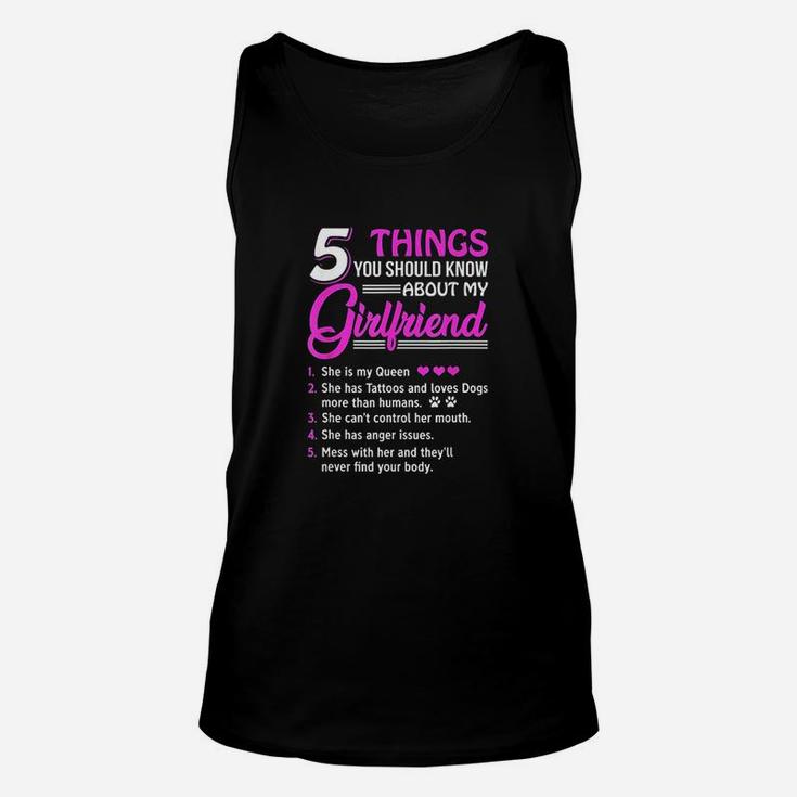 5 Things You Should Know About My Girlfriend Unisex Tank Top