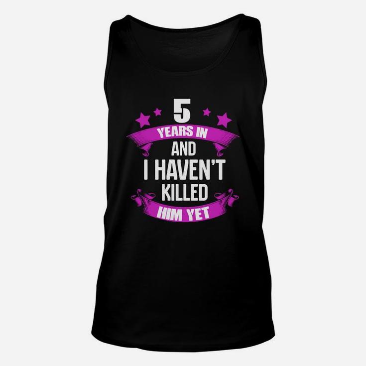 5th Wedding Anniversary T-shirt For Wife Funny Gifts Ideas T-shirt For Wife Funny Gifts Ideas Unisex Tank Top