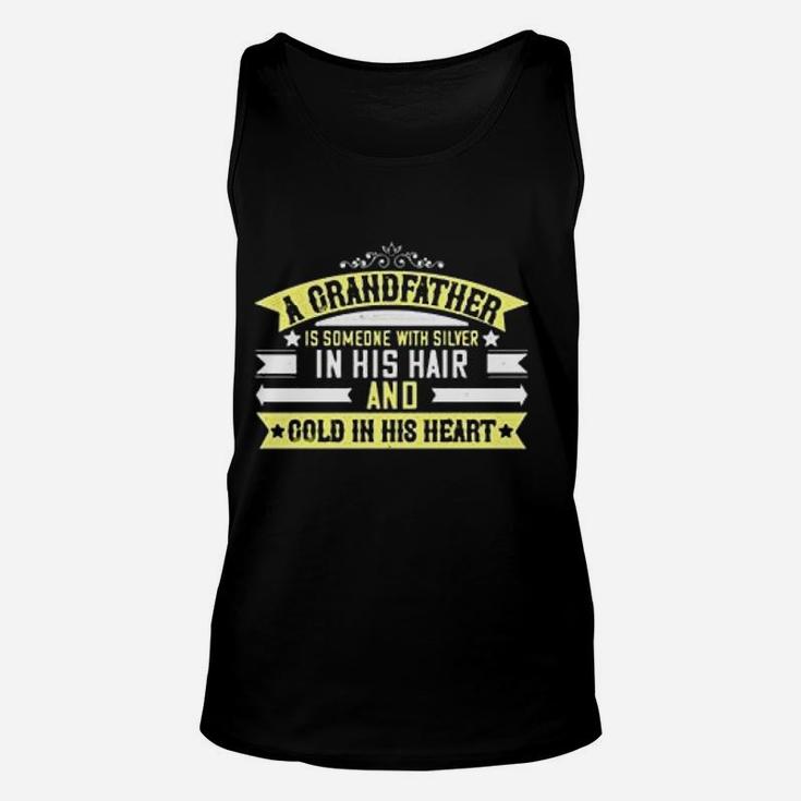 A Grandfather Is Someone With Silver Unisex Tank Top