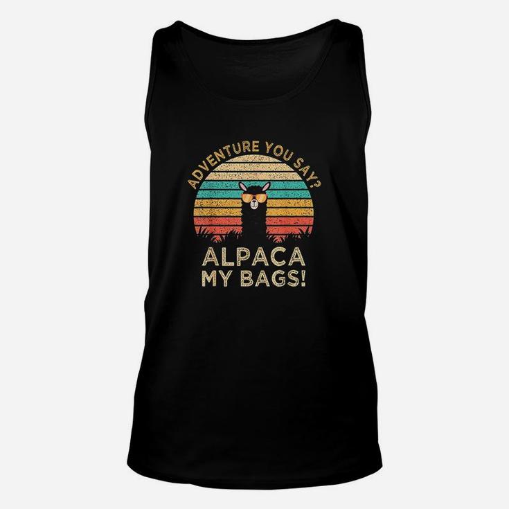 Adventure You Say Alpaca My Bags Vintage Funny Travel Gift Unisex Tank Top