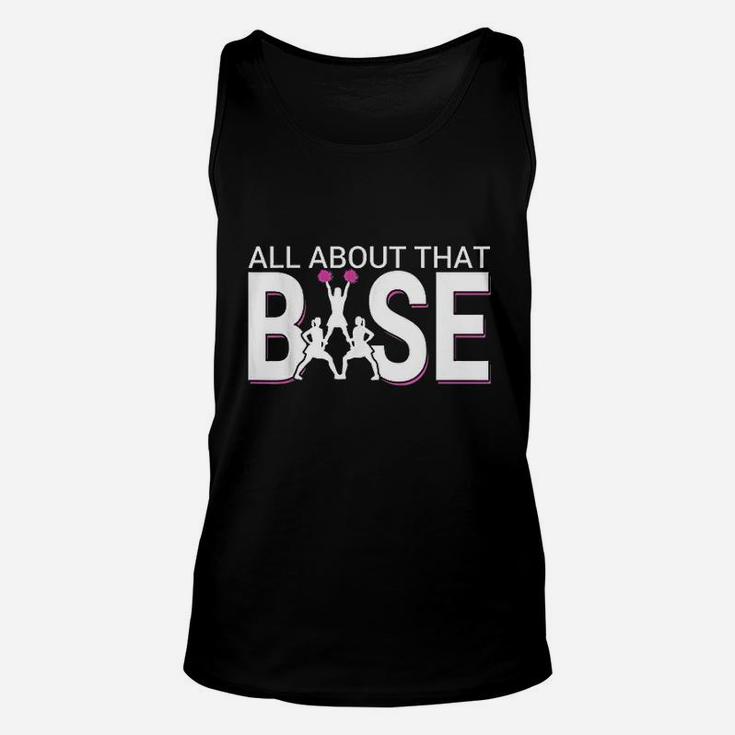 All About That Base Funny Cheerleading Cheer Unisex Tank Top