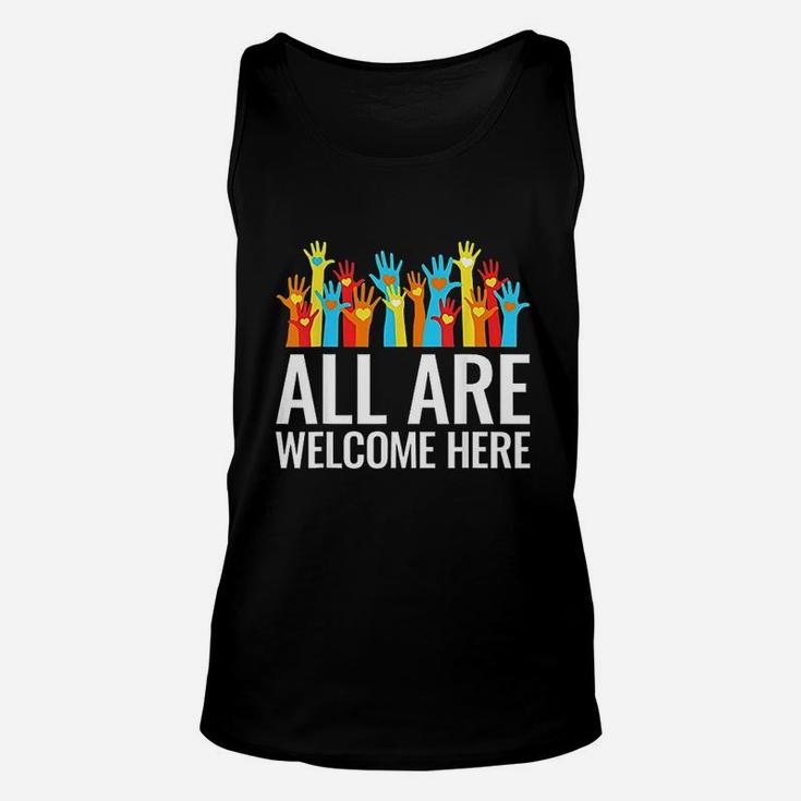 All Are Welcome Here Immigrant Rights Diversity Gift Unisex Tank Top