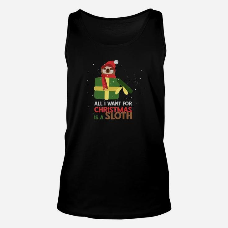 All I Want For Christmas Is A Sloth Unisex Tank Top