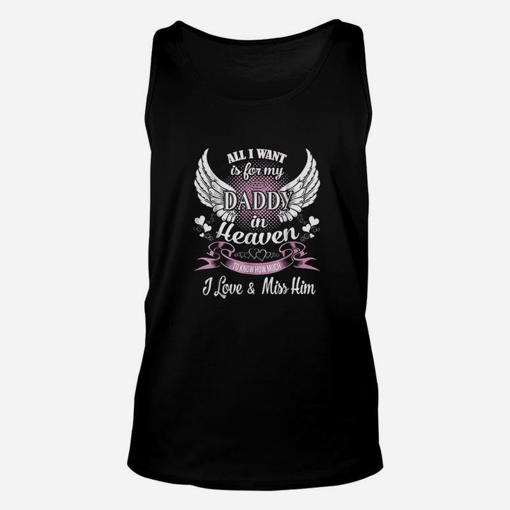 All I Want Is For My Daddy In Heaven Unisex Tank Top
