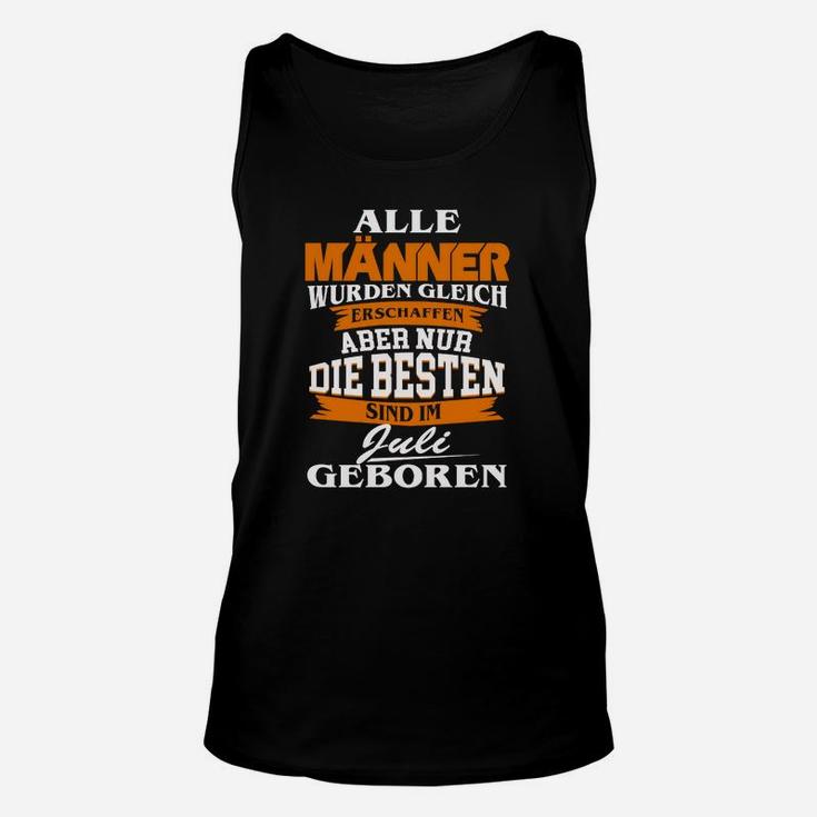 Alle Männer Juli Geboren TankTop